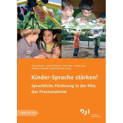 Kinder-Sprache stärken!, Taschenbuch von Karin Jampert,Anne Zehnbauer,Petra Best, Verlag das Netz, 978-3-86892-011-6