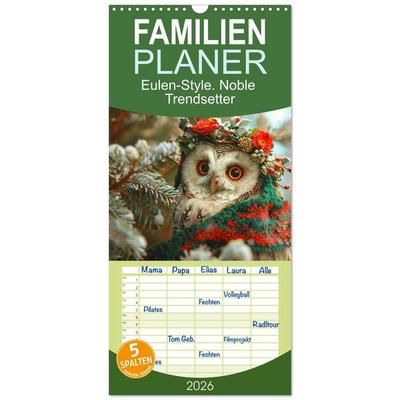 Familienplaner 2026 - Eulen-Style. Noble Trendsetter mit 5 Spalten (Wandkalender, 21 x 45 cm) CALVENDO