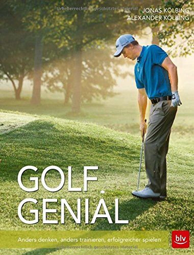 Jonas Kölbing - Golf genial: Anders denken, anders trainieren, erfolgreicher spielen - Preis vom 13.10.2026 11:25:28 h