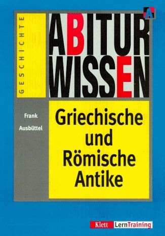 Ausbüttel, Frank M. - Abiturwissen, Griechische und Römische Antike - Preis vom 09.10.2026 07:28:09 h