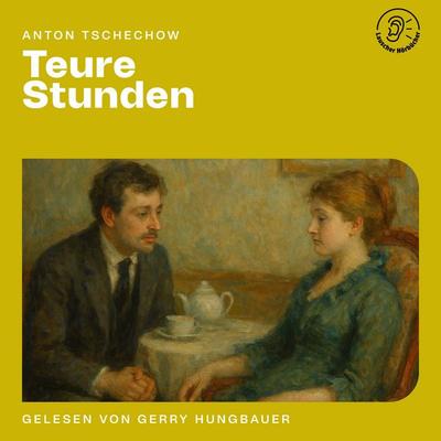 Teure Stunden - Anton Pawlowitsch Tschechow, Audio, 9783711944931