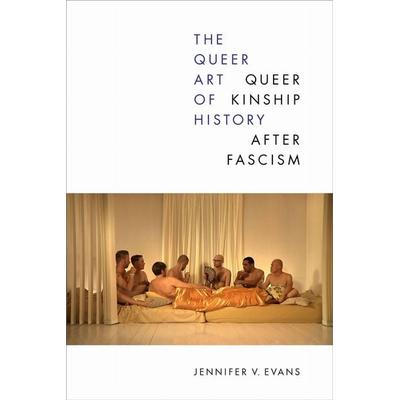 The Queer Art of History, Taschenbuch von Jennifer V. Evans, MNG University Presses, 978-1-4780-1979-4