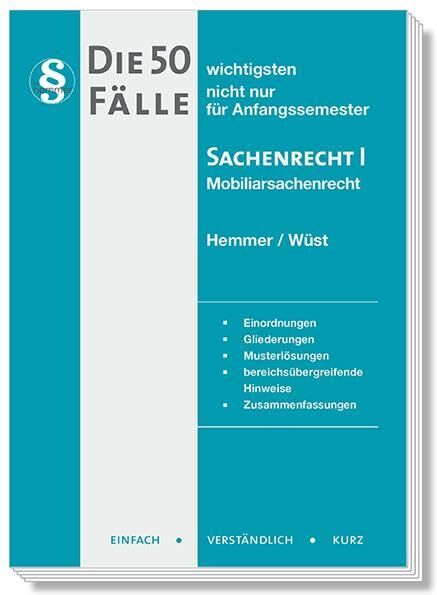 Karl-Edmund Hemmer - Die 50 wichtigsten Fälle Sachenrecht I: Einfach - Verständlich - Kurz - Preis vom 09.10.2026 07:28:09 h