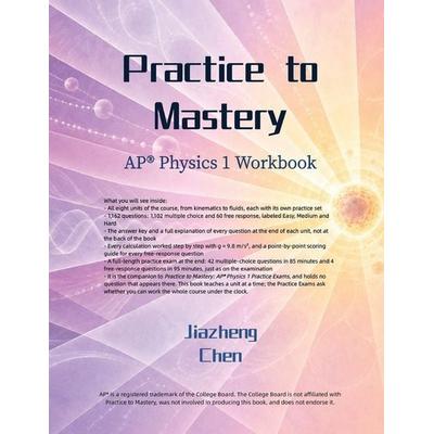 Practice to Mastery, Taschenbuch von Jiazheng Chen, Jiazheng Chen