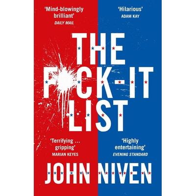 The F*ck-it List, Taschenbuch von John Niven, Vermilion