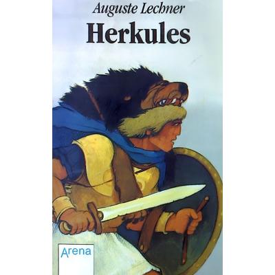 Herkules, Taschenbuch von Auguste Lechner, Arena