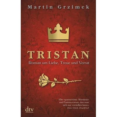 Tristan, Taschenbuch von Martin Grzimek, dtv