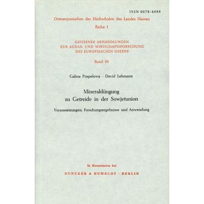 Mineraldüngung zu Getreide in der Sowjetunion., Taschenbuch von Galina Pospelowa,David Lehmann, Duncker & Humblot, 978-3-428-04045-2