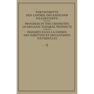 Fortschritte der Chemie Organischer Naturstoffe / Progress in the Chemistry of Organic Natural Products / Progres dans La Chimie des Substances