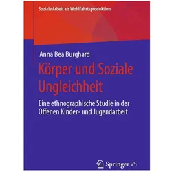 Körper und Soziale Ungleichheit, Fachbücher von Anna Bea Burghard
