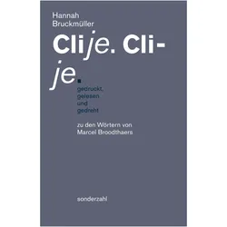 Clije. Cli-je. gedruckt, gelesen und gedreht, Fachbücher von Hannah Bruckmüller