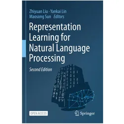 Representation Learning for Natural Language Processing, Fachbücher von Yankai Lin, Zhiyuan Liu, Maosong Sun