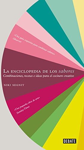 Niki Segnit - La enciclopedia de los sabores / The Flavor Thesaurus: Combinaciones, recetas e ideas para el cocinero creativo (Cocina) - Preis vom 17.10.2026 19:25:27 h