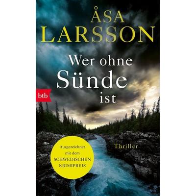 Wer ohne Sünde ist, Taschenbuch von Åsa Larsson, btb
