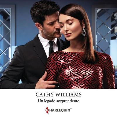 Un legado sorprendente - Cathy Williams, Audio, 9788410622852