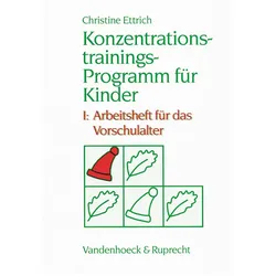 Konzentrationstrainings-Programm für Kinder I. Vorschulalter, Schulbücher von Christine Ettrich