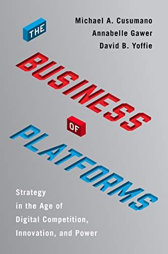 Cusumano, Michael A. - The Business of Platforms: Strategy in the Age of Digital Competition, Innovation, and Power - Preis vom 07.10.2026 11:45:10 h