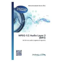 MPEG-1/2 Audio Layer 3 (MP3), Fachbücher von Marie-Annabelle Roche