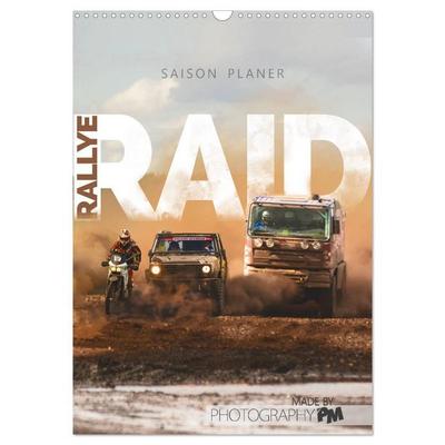 RALLYE RAID - Saison Planer (Wandkalender 2026 DIN A3 hoch), CALVENDO Monatskalender
