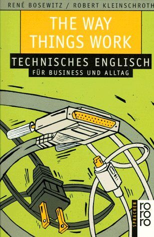 René Bosewitz - The Way Things Work. Technisches Englisch für business und Alltag - Preis vom 02.10.2026 23:42:20 h
