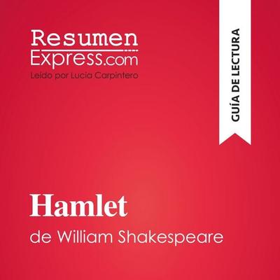 Hamlet de William Shakespeare (Guía de lectura) - Claire Cornillon,María Olivera Álvarez, Audio, 9782808036986