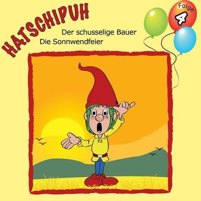 Hatschipuh - Der schusselige Bauer & Die Sonnwendfeier - Ulrich König, Audio, 4067248407707