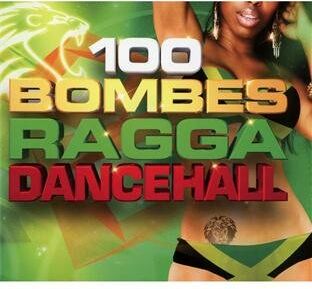 Various - 100 Bombes Ragga Dancehall - Preis vom 09.10.2026 07:28:09 h