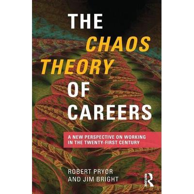 The Chaos Theory of Careers, Taschenbuch von Robert Pryor,Jim Bright, KNV Besorgung, 978-0-415-80634-3