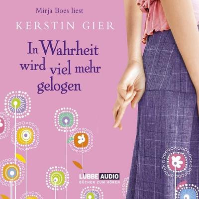 In Wahrheit wird viel mehr gelogen - Kerstin Gier, Audio, 9783838765488
