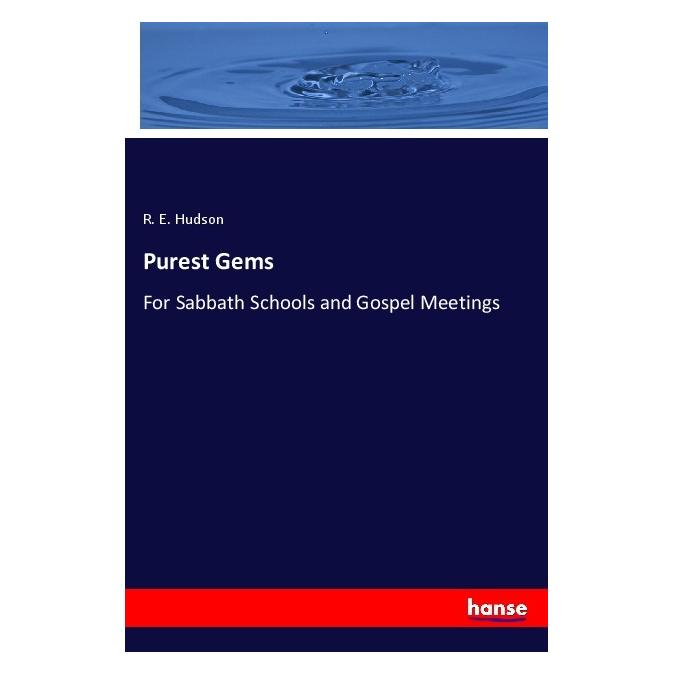 Hansebooks Purest Gems (Englisch, Softcover, R E Hudson) (56037803)