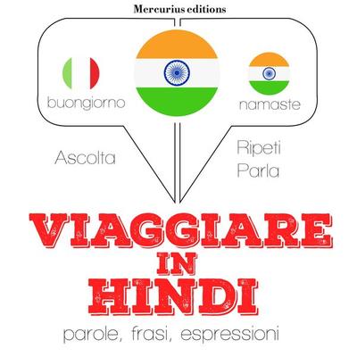 Viaggiare in Hindi - JM Gardner, Audio, 9782821115354