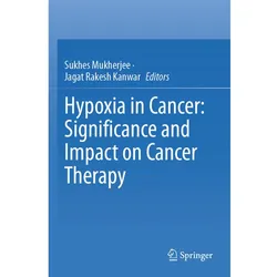 Hypoxia in Cancer: Significance and Impact on Cancer Therapy, Fachbücher