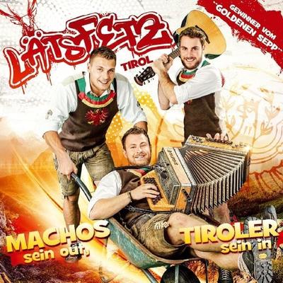 Machos sein out,Tiroler sein in - Läts Fetz, CD, 9003549533078