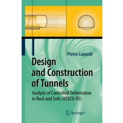 Design and Construction of Tunnels, Fachbücher von Pietro Lunardi