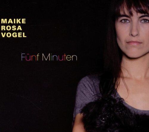 Vogel, Maike Rosa - Fünf Minuten - Preis vom 11.10.2026 15:43:13 h