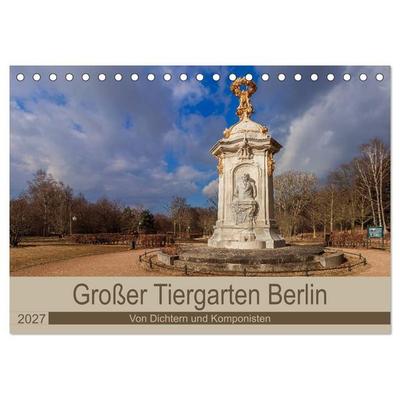 Großer Tiergarten Berlin - Von Dichtern und Komponisten (Tischkalender 2027 DIN A5 quer), CALVENDO Monatskalender