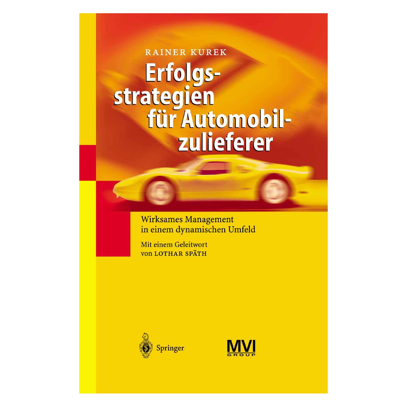 Springer Erfolgsstrategien für Automobilzulieferer (Deutsch, Softcover, Rainer Kurek) (35146888)