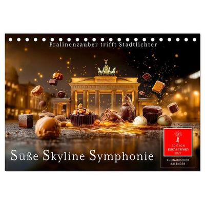 Süße Skyline Symphonie (Tischkalender 2027 DIN A5 quer), CALVENDO Monatskalender