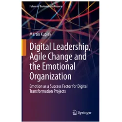 Kupiek:Digital Leadership, Agile Change, Fachbücher von Martin Kupiek