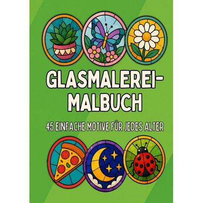 Malbuch für Alle Altersgruppen: Glasmalerei-Malbuch, Taschenbuch von Malbücher für Erwachsene, Bookmundo, 978-94-039-0555-6