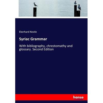 Syriac Grammar, Taschenbuch von Eberhard Nestle, Hansebooks, 978-3-337-24588-7