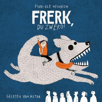 Frerk, du Zwerg! - Finn-Ole Heinrich, Audio, 9783948722463
