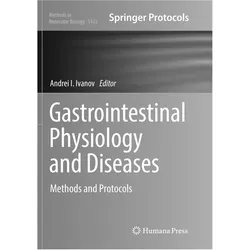 Gastrointestinal Physiology and Diseases, Fachbücher von Andrei I. Ivanov, I Ivanov, Andrei