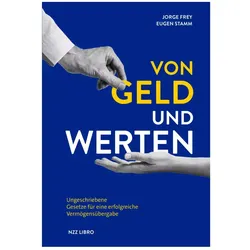 Von Geld und Werten, Fachbücher von Jorge Frey, Eugen Stamm