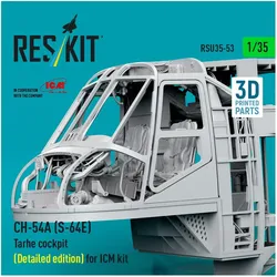 ResKit CH-54A (S-64E) Tarhe cockpit (Detailed edition) for ICM kit (3D Printed)