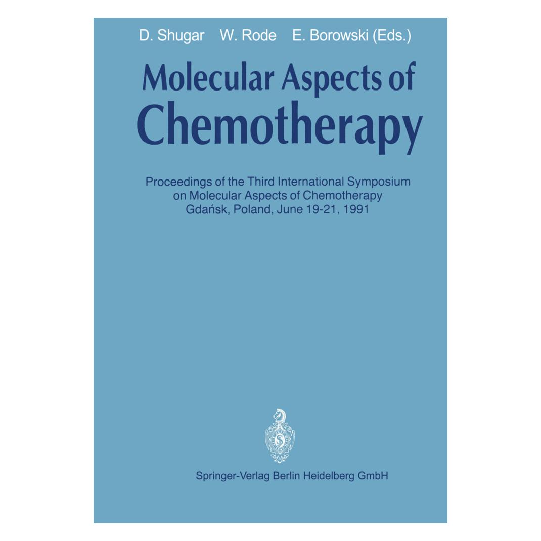 Springer Molecular Aspects of Chemotherapy (Englisch, Softcover, David Shugar, Edward Borowski, Wojciech Rode) (55555674)