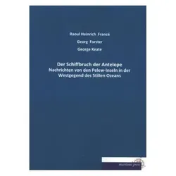 Der Schiffbruch der Antelope, Fachbücher von George Keate, Georg Forster