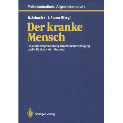Der kranke Mensch, Taschenbuch von , Springer Berlin, 978-3-540-17027-3