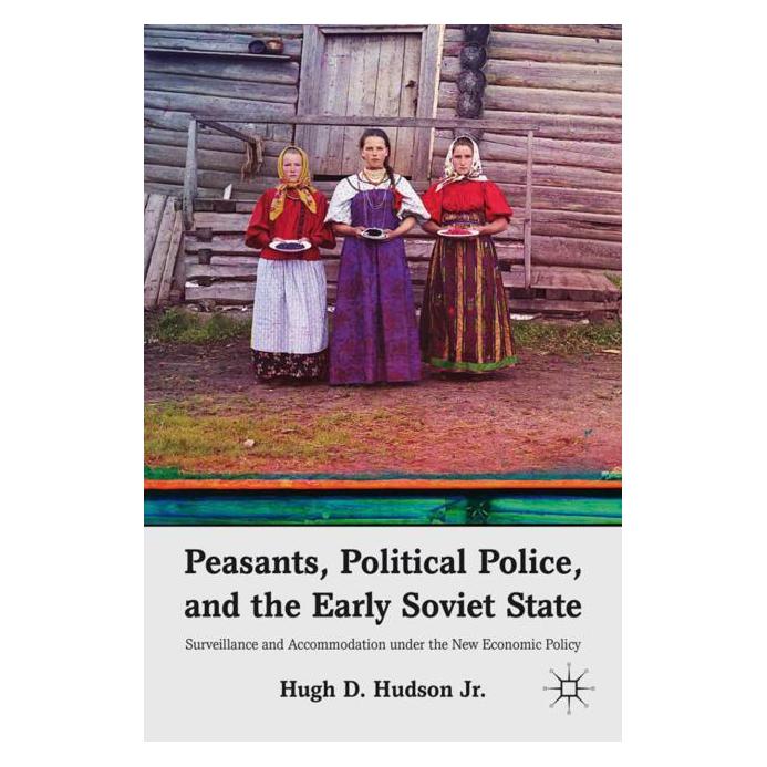 Palgrave Macmillan Hudson:Peasants, Political Police, and (Englisch, Hardcover, H. Hudson) (63042849)
