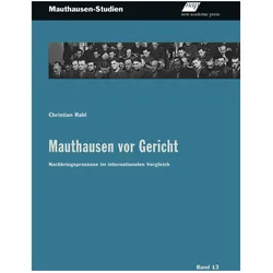 Mauthausen vor Gericht, Fachbücher von Christian Rabl